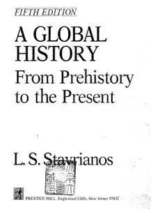 A Global History: From Prehistory to the 21st Century (Fifth Edition)