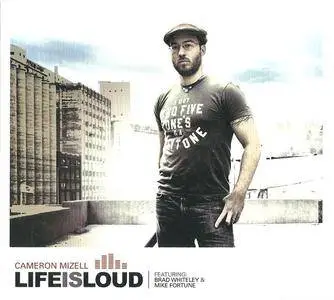Cameron Mizell - Lifeisloud (2007) **[RE-UP]**