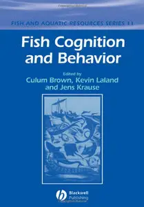 Fish Cognition and Behavior (repost)