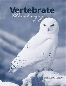 Donald W. Linzey - Vertebrate Biology [Repost]