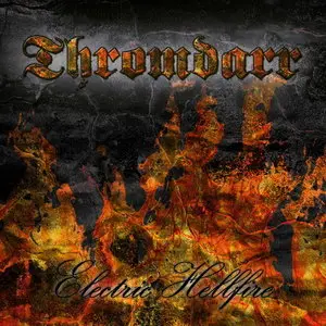 Thromdarr - Electric Hellfire (2011) 