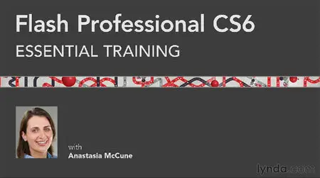 Lynda - Flash Professional CS6 Essential Training (Repost)