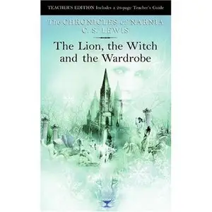 The Lion, the Witch and the Wardrobe: Teacher's Guide