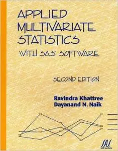 Applied Multivariate Statistics with SAS Software by Dayanand N. Naik
