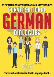 «Conversational German Dialogues» by Touri Language Learning