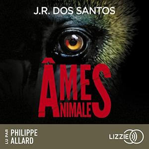 José Rodrigues dos Santos, "Âmes animales"