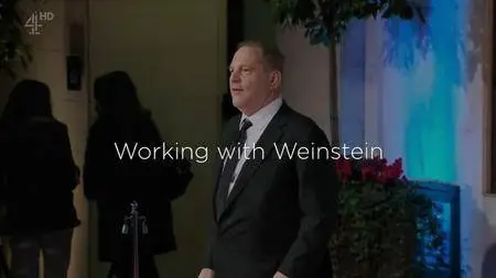 Channel 4 - Working with Weinstein (2018)