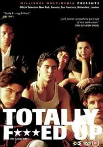 Totally F***ed Up (1993)