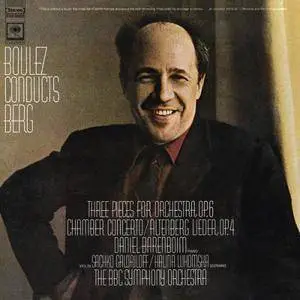 Pierre Boulez - Berg: Chamber Concerto, Three Pieces for Orchestra, Op. 6 & Five Orchesterlieder, Op. 4 (2017)