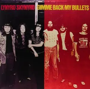 Lynyrd Skynyrd - Gimme Back My Bullets (45rpm 200 Gram Vinyl Analogue Productions) (1976/2017) [24bit/96kHz]