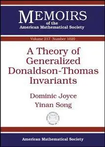 A Theory of Generalized Donaldson-Thomas Invariants (Memoirs of the American Mathematical Society)