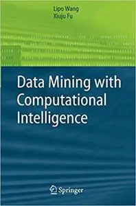 Data Mining with Computational Intelligence