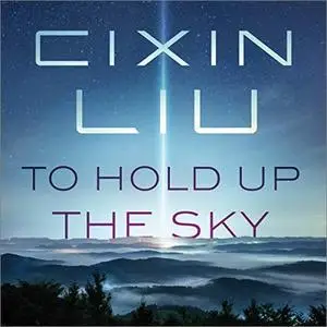 To Hold Up the Sky [Audiobook]