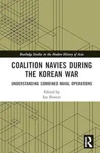 Coalition Navies during the Korean War