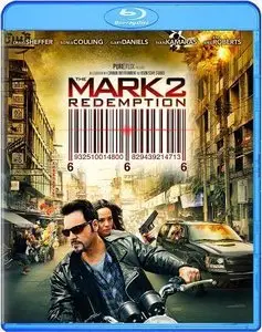 The Mark 2: Redemption (2013)