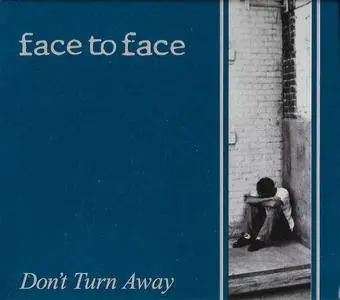 Face To Face - Don't Turn Away (1992) {2016 Remaster with 2 Bonus Tracks Fat Wreck Chords FAT 963-2}