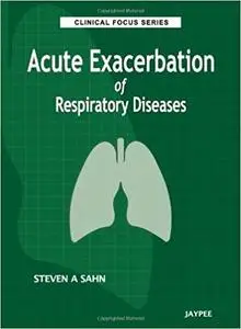 Acute Exacerbation of Respiratory Diseases