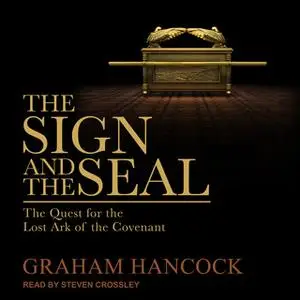 «The Sign and the Seal» by Graham Hancock