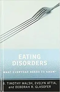 Eating Disorders: What Everyone Needs to Know (repost)