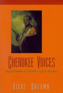 «Cherokee Voices» by Vicki Rozema