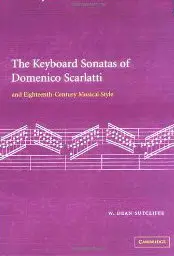 The Keyboard Sonatas of Domenico Scarlatti and Eighteenth-Century Musical Style