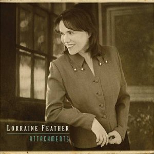 Lorraine Feather - Attachments (2013)