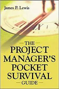 The Project Manager's Pocket Survival Guide (Repost)