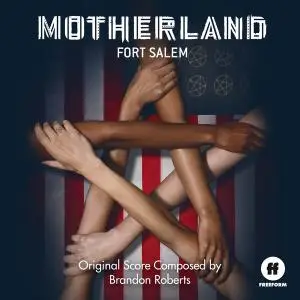 Brandon Roberts - Motherland: Fort Salem (Original Score) (2020)