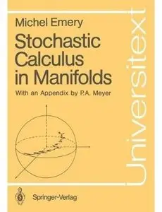 Stochastic Calculus in Manifolds