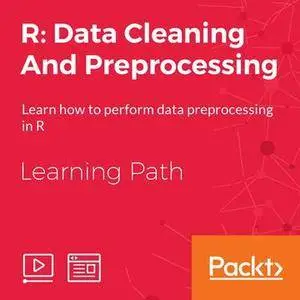 R: Data Cleaning And Preprocessing