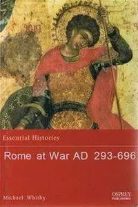 Rome at War AD 293-696 (Essential Histories 21) (Repost)