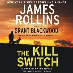The Kill Switch (Tucker Wayne #1) [Audiobook]