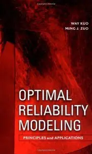 Optimal Reliability Modeling: Principles and Applications (Repost)