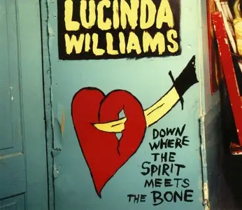 Lucinda Williams - Down Where The Spirit Meets The Bone (2014) [2CD] {Highway 20 Records}