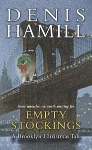 «Empty Stockings» by Denis Hamill