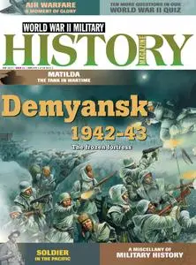 World War II Military History Magazine - Issue 11 - May 2014