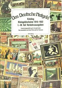 Arnold Keller, "Das Deutsche Notgeld Katalog Kleingeldscheine 1916-1922"