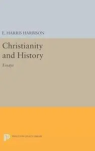 Christianity and History: Essays