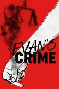 Evan's Crime (2015)