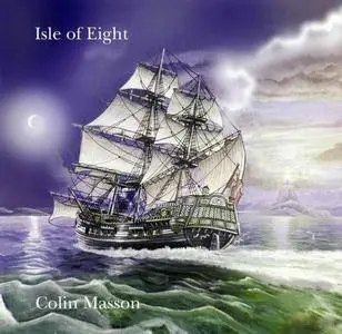 Colin Masson - Isle of Eight (2001) [Reissue 2006]