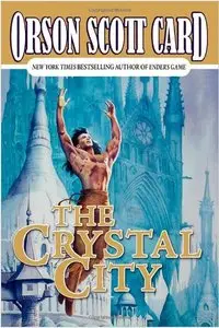 The Crystal City: The Tales of Alvin Maker, Volume VI by Orson Scott Card, Stefan Rudnicki, M. E. Willis