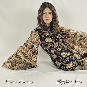 Native Harrow - Happier Now (2019) [Official Digital Download 24/96]