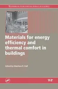 Materials for Energy Efficiency and Thermal Comfort in Buildings (repost)