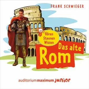 «Das Alte Rom» by Frank Schwieger