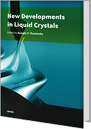 New Developments in Liquid Crystals