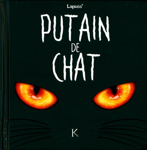 Putain De Chat - Tome 1