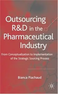 Outsourcing of R&D in the Pharmaceutical Industry