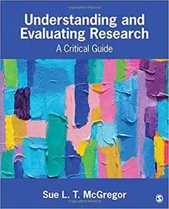 Understanding and Evaluating Research: A Critical Guide