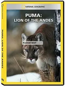 National Geographic - Puma: Lion of the Andes (2015)