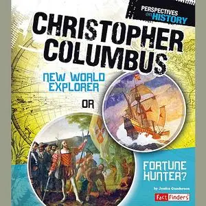 «Christopher Columbus» by Jessica Gunderson